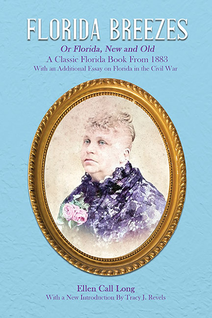 Florida Breezes; or Florida New and Old.  Front Cover