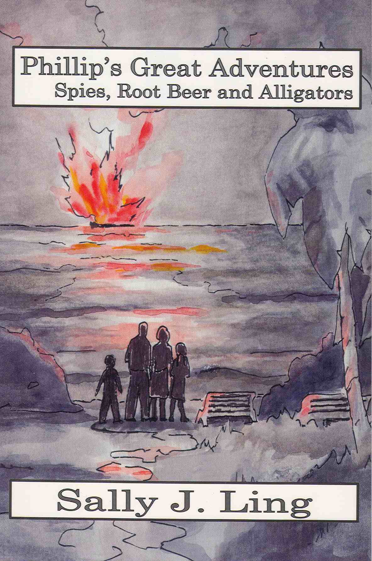 COVER: Phillip's Great Adventures: Spies, Root Beer and Alligators