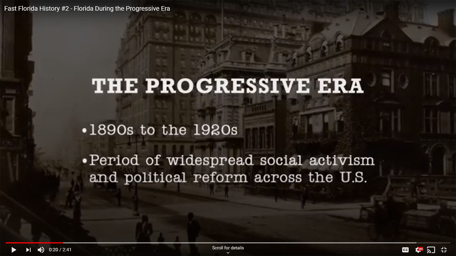 Fast Florida History #2 - Florida During the Progressive Era