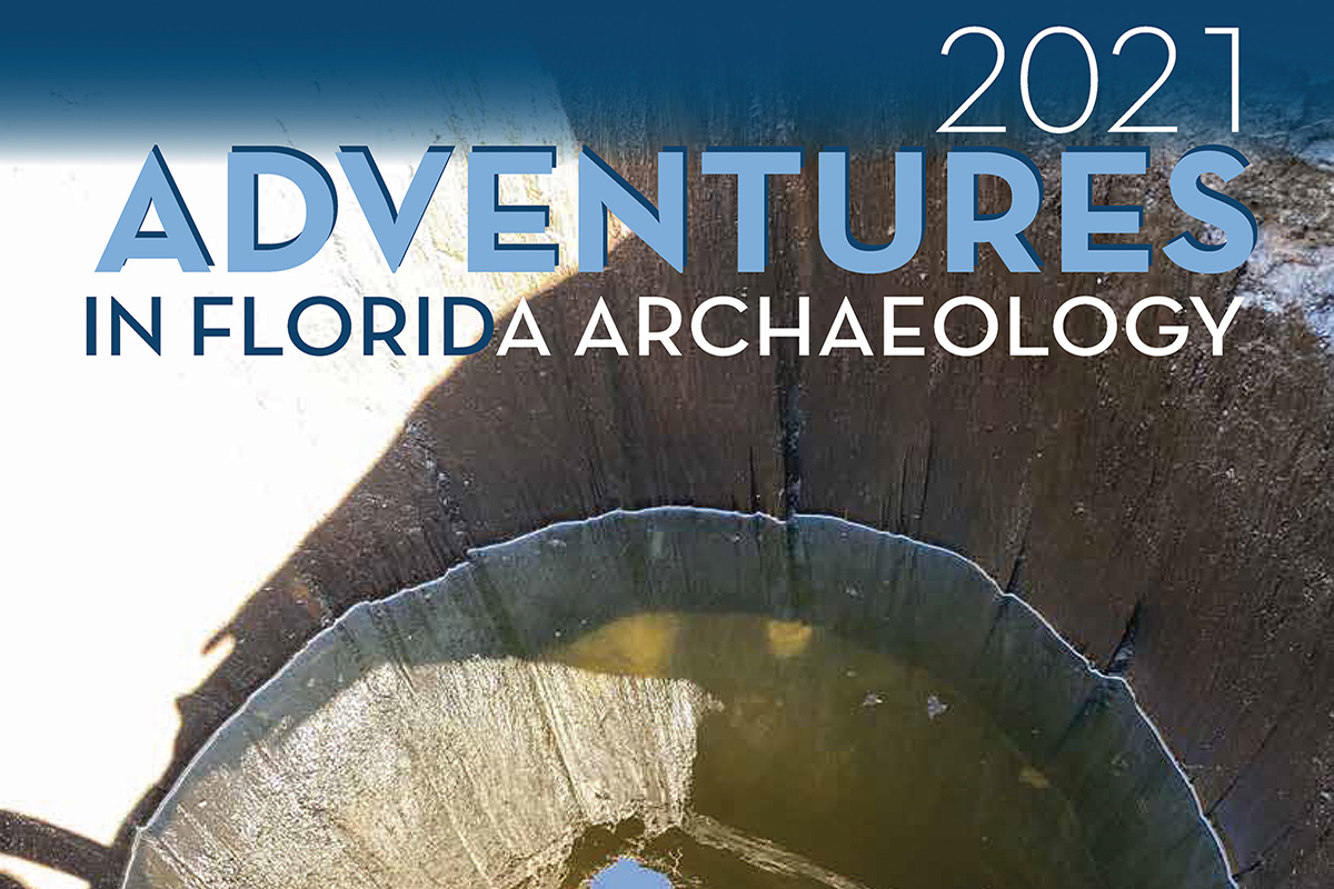 FHSAI Adventures in Florida Archaeology Magazine 2021 | Florida ...