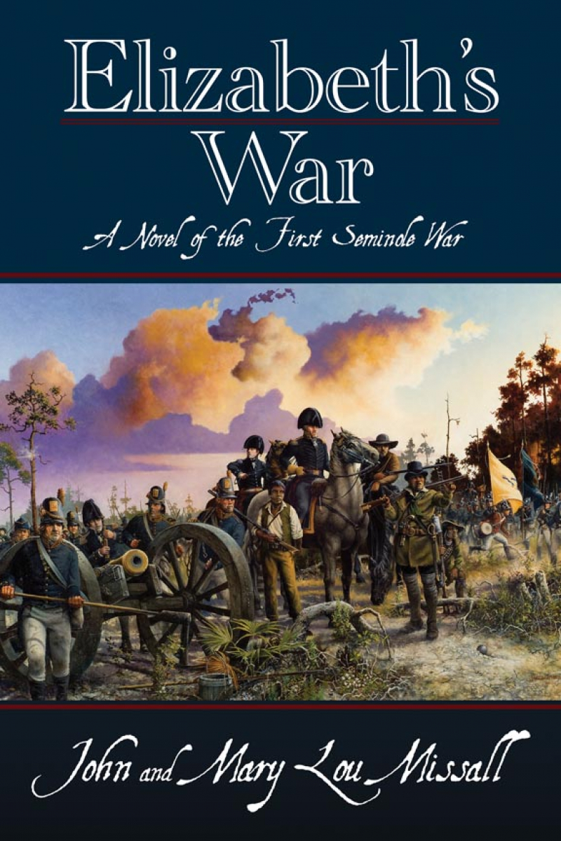 COVER: Elizabeth's War: A Novel of the First Seminole War