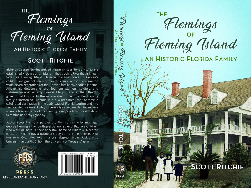 back-spine-front: The Flemings of Fleming Island: An Historic Florida Family