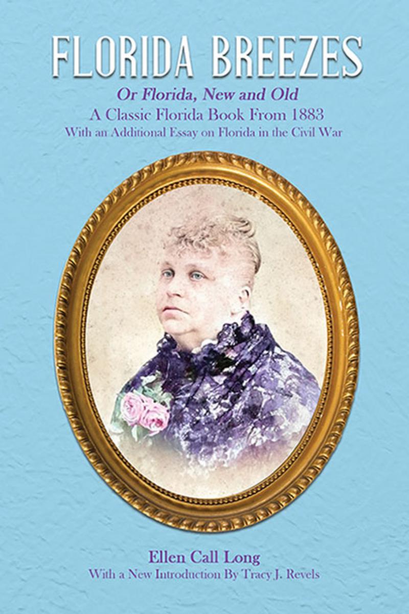 Florida Breezes; or Florida New and Old.  Front Cover