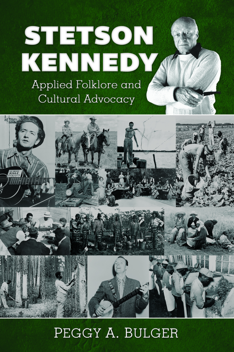 COVER: Stetson Kennedy: Applied Folklore and Cultural Advocacy