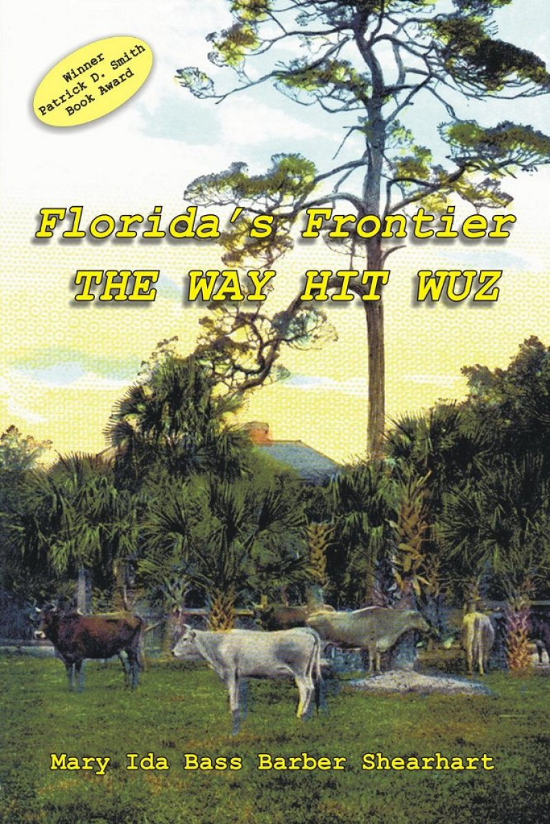 COVER: Florida's Frontier: The Way Hit Wuz