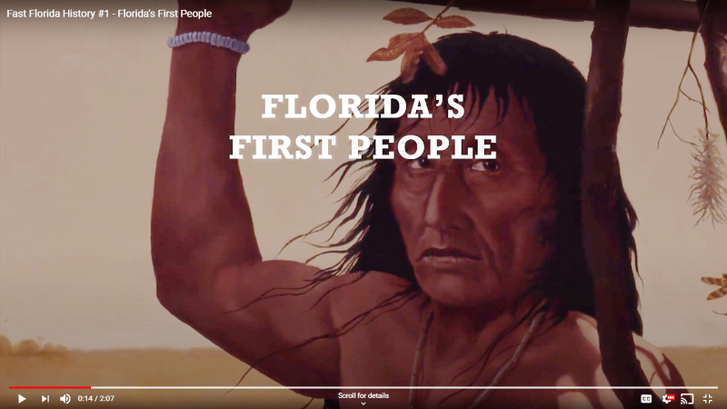 Fast Florida History #1 - Florida's First People