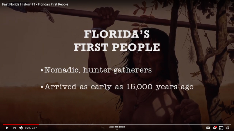 Fast Florida History #1 - Florida's First People