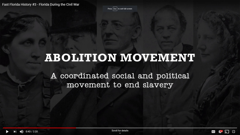 Fast Florida History #3 - Abolition Movement