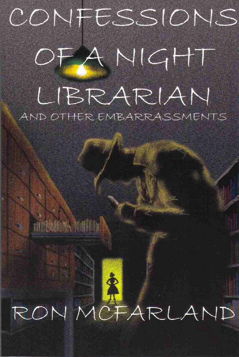 COVER: Confessions of a Night Librarian and Other Embarrassments