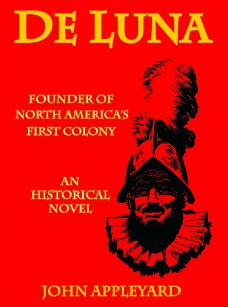 COVER: DeLuna: Founder of North America's First Colony