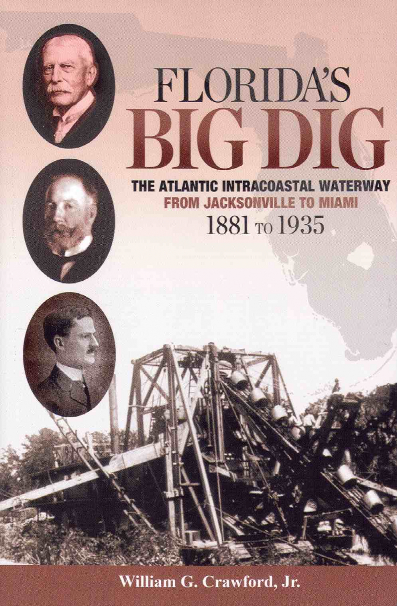 COVER: Florida's Big Dig: The Atlantic Intracoastal Waterway
