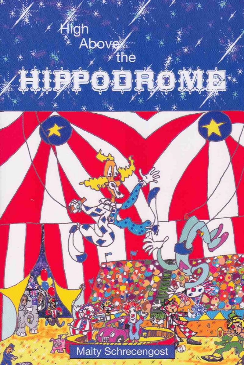 COVER: High Above The Hippodrome