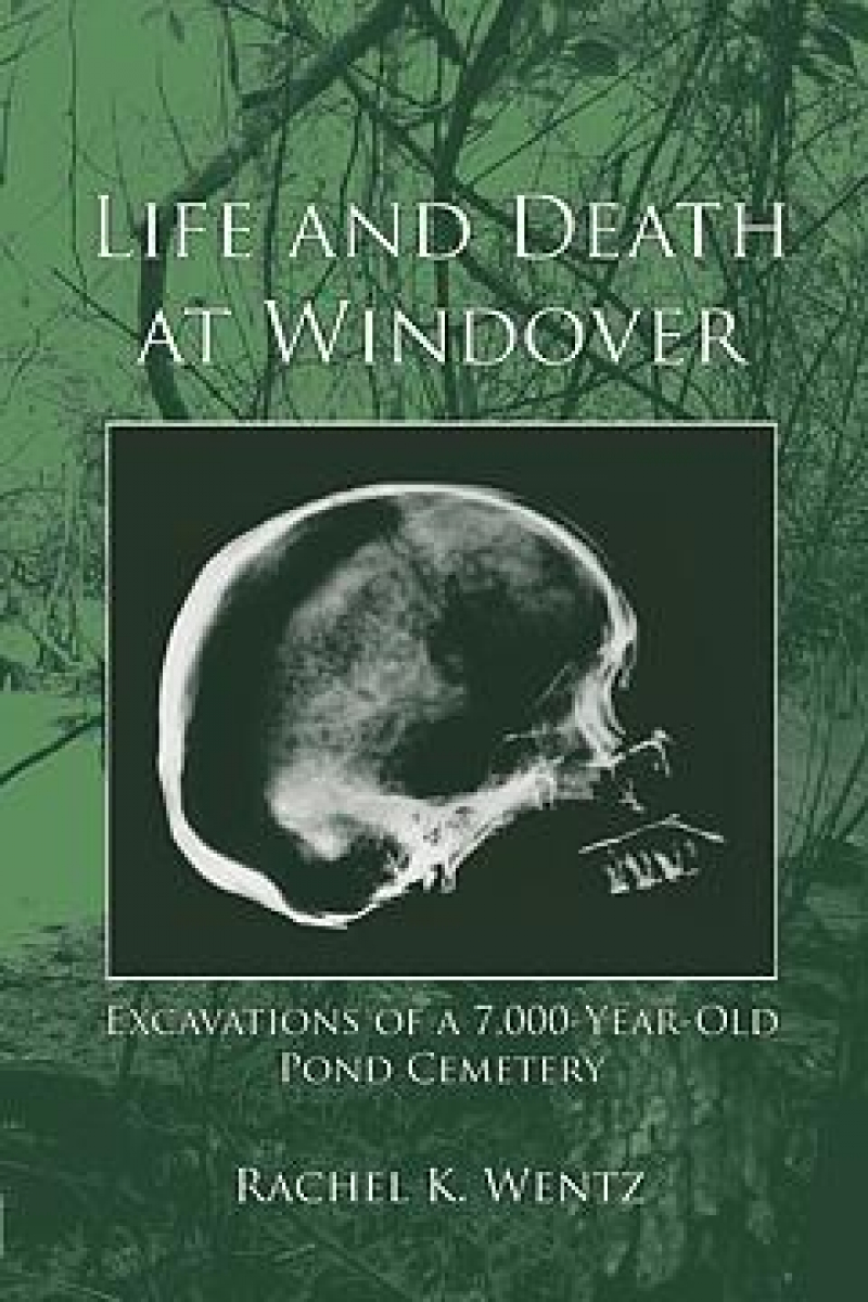 COVER: Life and Death at Windover, Excavations of a 7000 year old Pond Cemetery